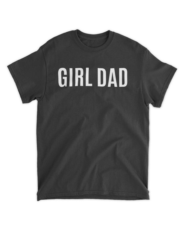 Hashtag Girl Dad Shirt Fathers Day Gift from Wife Daughter T-Shirt